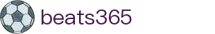 beats365(中国区)-唯一官方网站